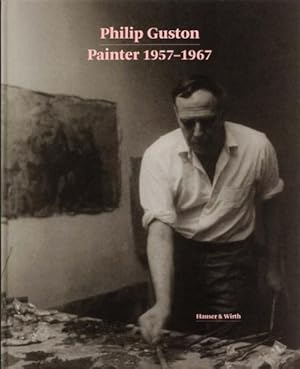 Imagen del vendedor de Philip Guston : Painter 1957-1967 a la venta por GreatBookPricesUK