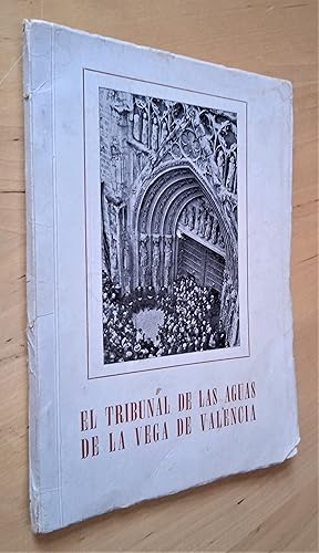 Seller image for El Tribunal de Las Aguas de La Vega de Valencia (960-1960) for sale by Llibres Bombeta