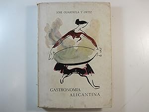 Seller image for GASTRONOMIA ALICANTINA for sale by Costa LLibreter