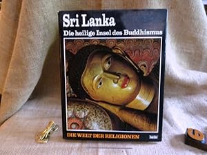 Sri Lanka. Die heilige Insel des Buddhismus. Text von Christopher Reynolds. Photographien von Hit...