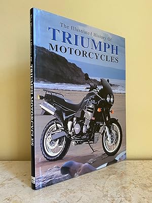 Bild des Verkufers fr The Illustrated History of Triumph Motorcycles | Motorcycle Legends Series zum Verkauf von Little Stour Books PBFA Member