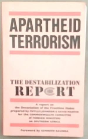 Bild des Verkufers fr Apartheid Terrorism : The Destabilization Report zum Verkauf von Chapter 1