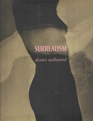Immagine del venditore per Surrealism: Desire Unbound venduto da Bij tij en ontij ...