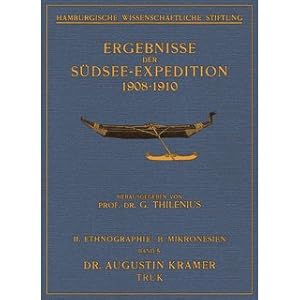 Bild des Verkufers fr Truk - Ergebnisse der Sdsee-Expedition 1908-1910 / II. Ethnographie: B. Mikronesien zum Verkauf von Versandantiquariat Nussbaum