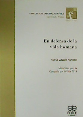 Seller image for En defensa de la vida humana. for sale by Librera y Editorial Renacimiento, S.A.