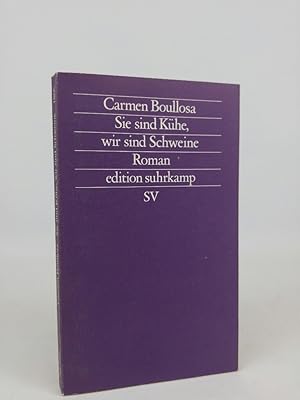 Imagen del vendedor de Sie sind Khe, wir sind Schweine: Roman. a la venta por ANTIQUARIAT Franke BRUDDENBOOKS