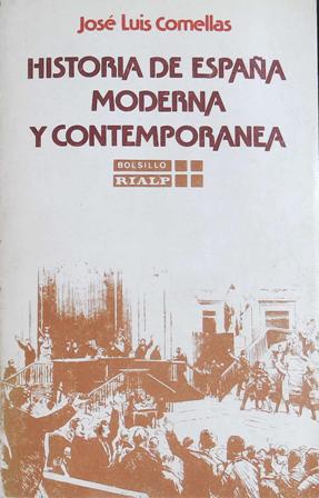 Bild des Verkufers fr Historia de Espaa moderna y contempornea. zum Verkauf von Librera y Editorial Renacimiento, S.A.