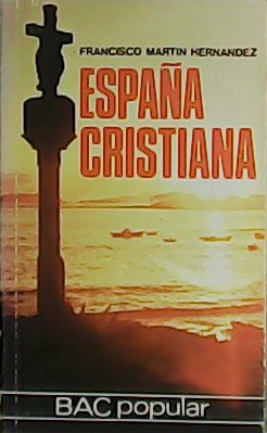 Image du vendeur pour Espaa Cristiana. mis en vente par Librera y Editorial Renacimiento, S.A.