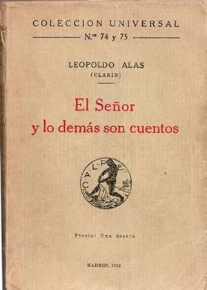 Imagen del vendedor de El Seor y lo dems son cuentos. a la venta por Librera y Editorial Renacimiento, S.A.