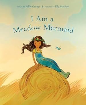 Bild des Verkufers fr I Am a Meadow Mermaid zum Verkauf von AHA-BUCH GmbH