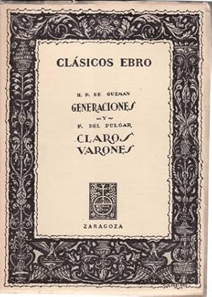 Imagen del vendedor de Generaciones y semblanzas / Claros varones. Seleccin, estudio y notas por Jos Manuel Blecua. a la venta por Librera y Editorial Renacimiento, S.A.