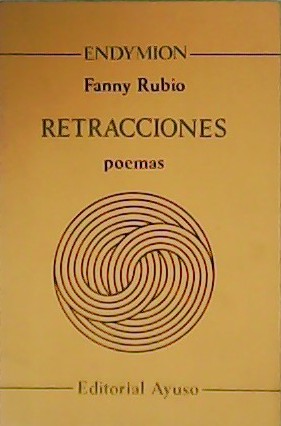Imagen del vendedor de Retracciones. Poemas. a la venta por Librera y Editorial Renacimiento, S.A.