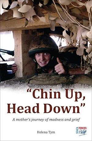 Seller image for Chin Up, Head Down: A Mother's Journey of Madness and Grief for sale by WeBuyBooks