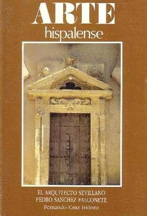 Bild des Verkufers fr El arquitecto sevillano Pedro Snchez Falconete. zum Verkauf von Librera y Editorial Renacimiento, S.A.