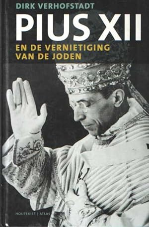 Immagine del venditore per Pius XII en de vernietiging van de Joden venduto da Bij tij en ontij ...