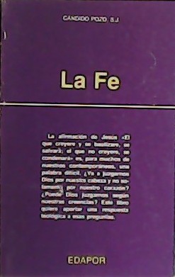 Imagen del vendedor de La Fe. a la venta por Librera y Editorial Renacimiento, S.A.