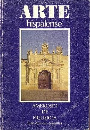 Seller image for Ambrosio de Figueroa. for sale by Librera y Editorial Renacimiento, S.A.