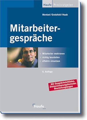 Imagen del vendedor de Mitarbeitergesprche Mitarbeiter motivieren, richtig beurteilen und effektiv einsetzen a la venta por Berliner Bchertisch eG