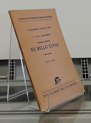 Imagen del vendedor de Commentariorum de Bello Civili, liber primus, texto latino, Crestomana Latina XVI a la venta por Librera Dilogo