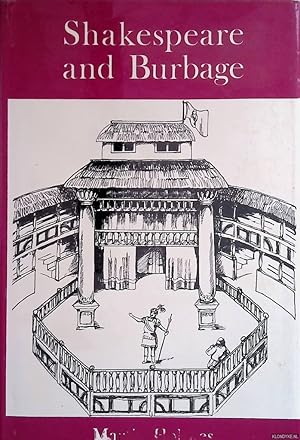 Seller image for Shakespeare and Burbage: The Sound of Shakespeare as Devised to Suit the Voice and Talents of His Principal Player for sale by Klondyke