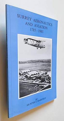 Surrey Aeronautics and Aviation 1785-1985