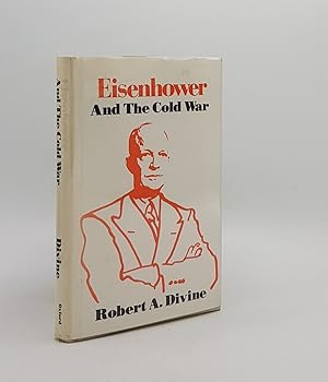 Seller image for EISENHOWER AND THE COLD WAR for sale by Rothwell & Dunworth (ABA, ILAB)