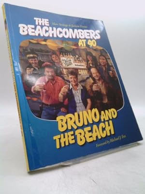 Bild des Verkufers fr Bruno and the Beach: The Beachcombers at 40 zum Verkauf von ThriftBooksVintage