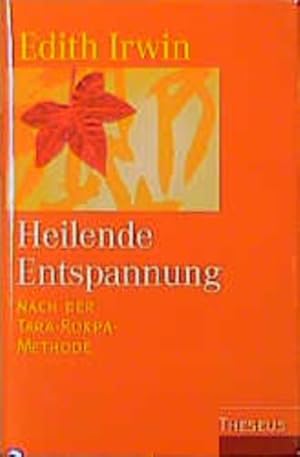 Bild des Verkufers fr Heilende Entspannung nach der Tara Rokpa-Methode zum Verkauf von Berliner Bchertisch eG