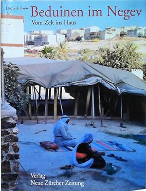 Beduinen im Negev Vom Zelt ins Haus