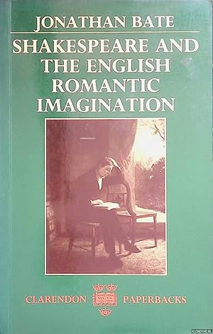 Seller image for Shakespeare and the English Romantic Imagination for sale by Klondyke