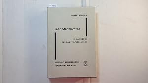 Image du vendeur pour Der Strafrichter : Ein Handbuch f.d. Strafverfahren mis en vente par Gebrauchtbcherlogistik  H.J. Lauterbach