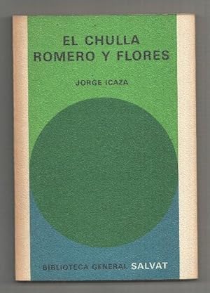 Imagen del vendedor de Biblioteca General Salvat numero 40: El chulla Romero y flores a la venta por El Boletin