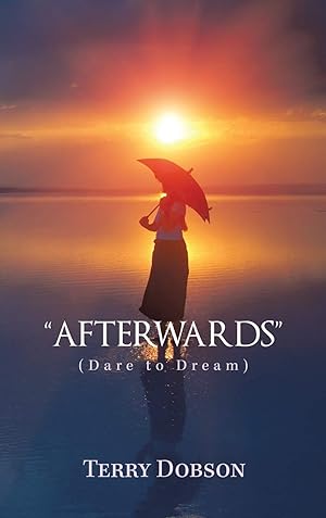 Image du vendeur pour Afterwards": (Dare to Dream) mis en vente par Redux Books