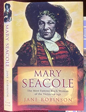 Imagen del vendedor de MARY SEACOLE. THE MOST FAMOUS BLACK WOMAN OF THE VICTORIAN AGE. a la venta por Graham York Rare Books ABA ILAB