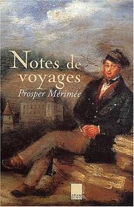 Imagen del vendedor de Notes de voyages a la venta por Librairie de l'Avenue - Henri  Veyrier