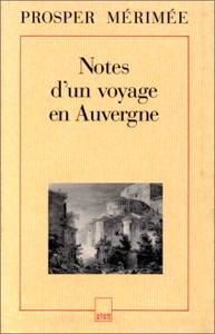 Imagen del vendedor de Notes d un voyage en Auvergne a la venta por Librairie de l'Avenue - Henri  Veyrier