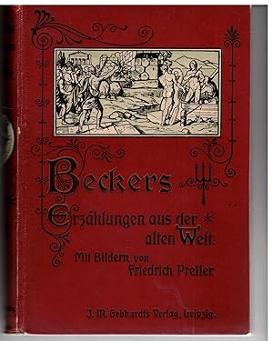 Image du vendeur pour Karl Friedrich Beckers Erzhlungen aus der alten Welt fr die Jugend mis en vente par Bcherpanorama Zwickau- Planitz