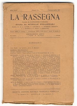 RASSEGNA (LA). Fondata da Alessandro D'Ancona. Diretta da Achille Pellizzari. Anno XXXV. 1927. Nu...