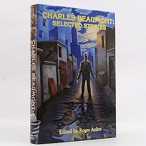 Bild des Verkufers fr Charles Beaumont: Selected Stories Edited by Roger Anker Dark Harvest 1988 First zum Verkauf von Neutral Balloon Books