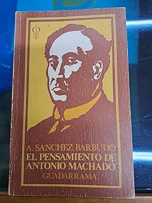 Seller image for El pensamiento de Antonio Machado for sale by Libros nicos
