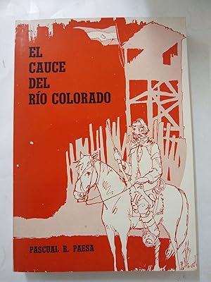 Imagen del vendedor de El cauce del Rio Colorado a la venta por Libros nicos