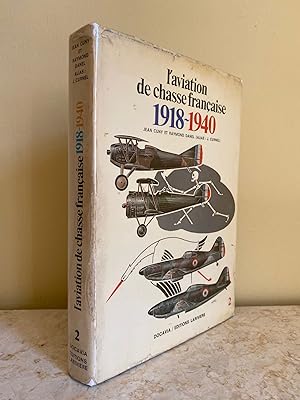 Seller image for L'aviation De Chasse Franaise 1918-1940 | Tome 2 (deux) Collection Docavia [French Fighter Aviation 1918-1940 | Volume 2 (two) Docavia Collection] (Signed) for sale by Little Stour Books PBFA Member