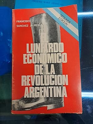 Imagen del vendedor de El lunfardo economico de la revolucion argentina a la venta por Libros nicos