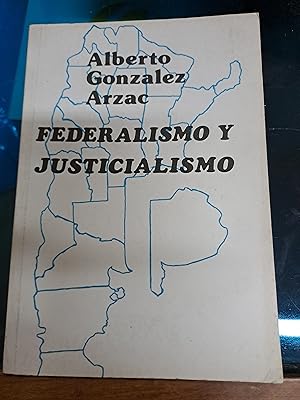 Seller image for Federalismo y justicialismo for sale by Libros nicos