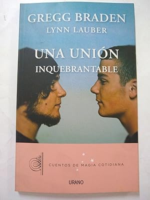 Seller image for Una union inquebrantable for sale by Libros nicos