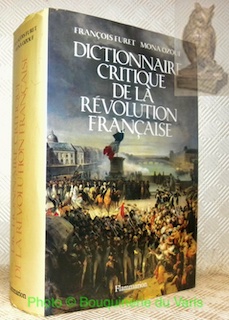 Bild des Verkufers fr Dictionnaire critique de la Rvolution franaise. zum Verkauf von Bouquinerie du Varis