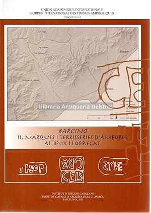 Seller image for Barcino II. Marques i terrisseries d'mfores al Baix Llobregat. Edici a cura de [.]. for sale by Llibreria Antiquria Delstres