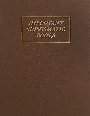 IMPORTANT NUMISMATIC LITERATURE. SALE 166. FEATURING MATERIAL FROM THE CARDINAL COLLECTION LIBRAR...