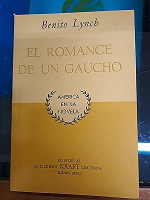 Imagen del vendedor de El romance de un gaucho a la venta por Libros nicos