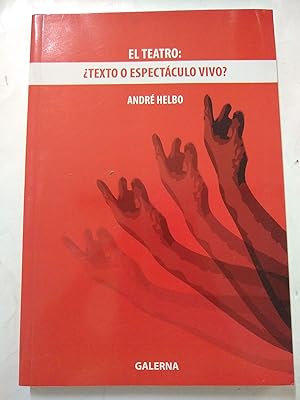 Imagen del vendedor de El teatro. Texto o espectaculo vivo a la venta por Libros nicos